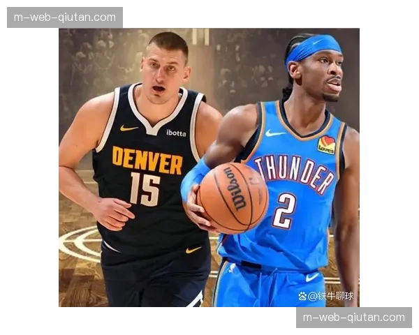 西部雷霆掘金马刺三强鼎立 年轻球队经验不足冲劲十足