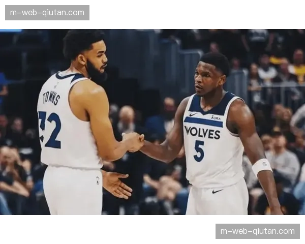 森林狼49胜33负西部第六 爱德华兹唐斯双核驱动进攻